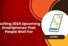 Exciting 2024 Upcoming Smartphones That People Wait For